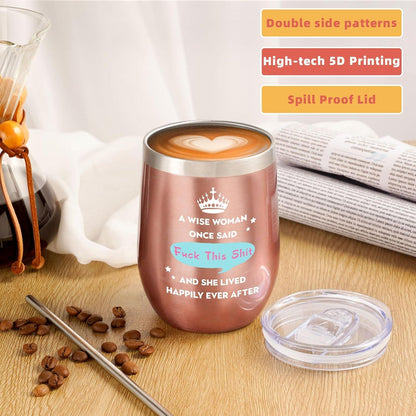 A Wise Woman Once Said Isolierbecher 350 ml für Frauen, Freundinnen - Geburtstagsgeschenk, Muttertagsgeschenk, Ruhestandsgeschenk, lustiges Geschenk